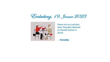 «New Beginnings» - Apéro und Abendessen im Swiss TecLadies Network «New Beginnings» - Apéro und Abendessen im Swiss TecLadies Network